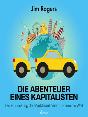 cover image of Die Abenteuer eines Kapitalisten--Die Entdeckung der Märkte auf einem Trip um die Welt